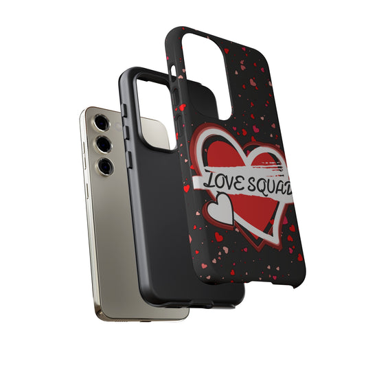 LOVE SQUAD LOGO Tough Cases For Android