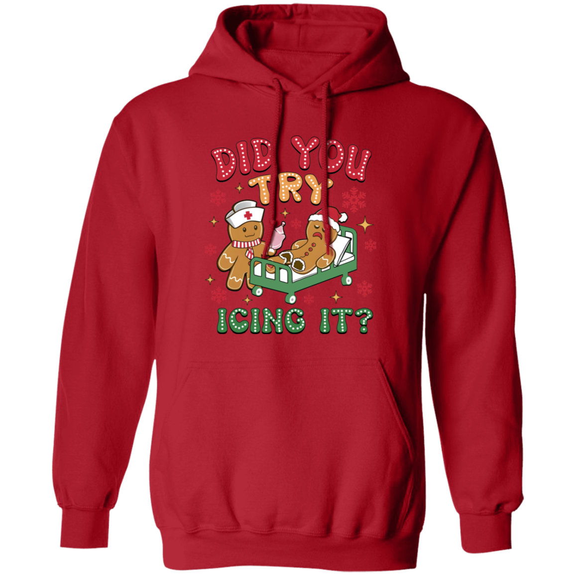 DID YOU TRY ICING IT CHRISTMAS GINGERBREAD  Pullover Hoodie