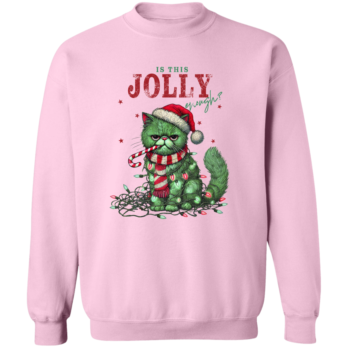 "IS THIS JOLLY ENOUGH" CHRISTMAS HOLIDAY GRUMPY CAT Crewneck Pullover Sweatshirt