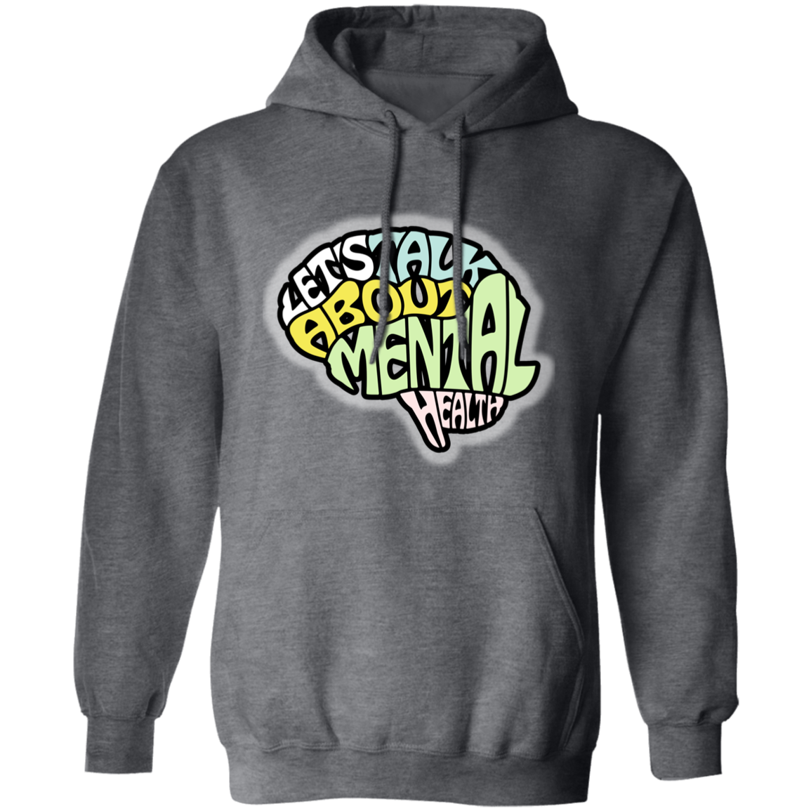 LETS TALK ABOUT MENTAL HEALTH Pullover Hoodie