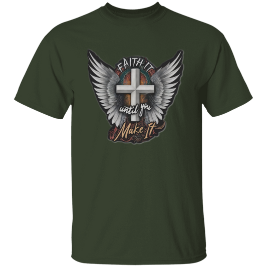 Simply Aaron's  Faith it Until You Make It  T-Shirt