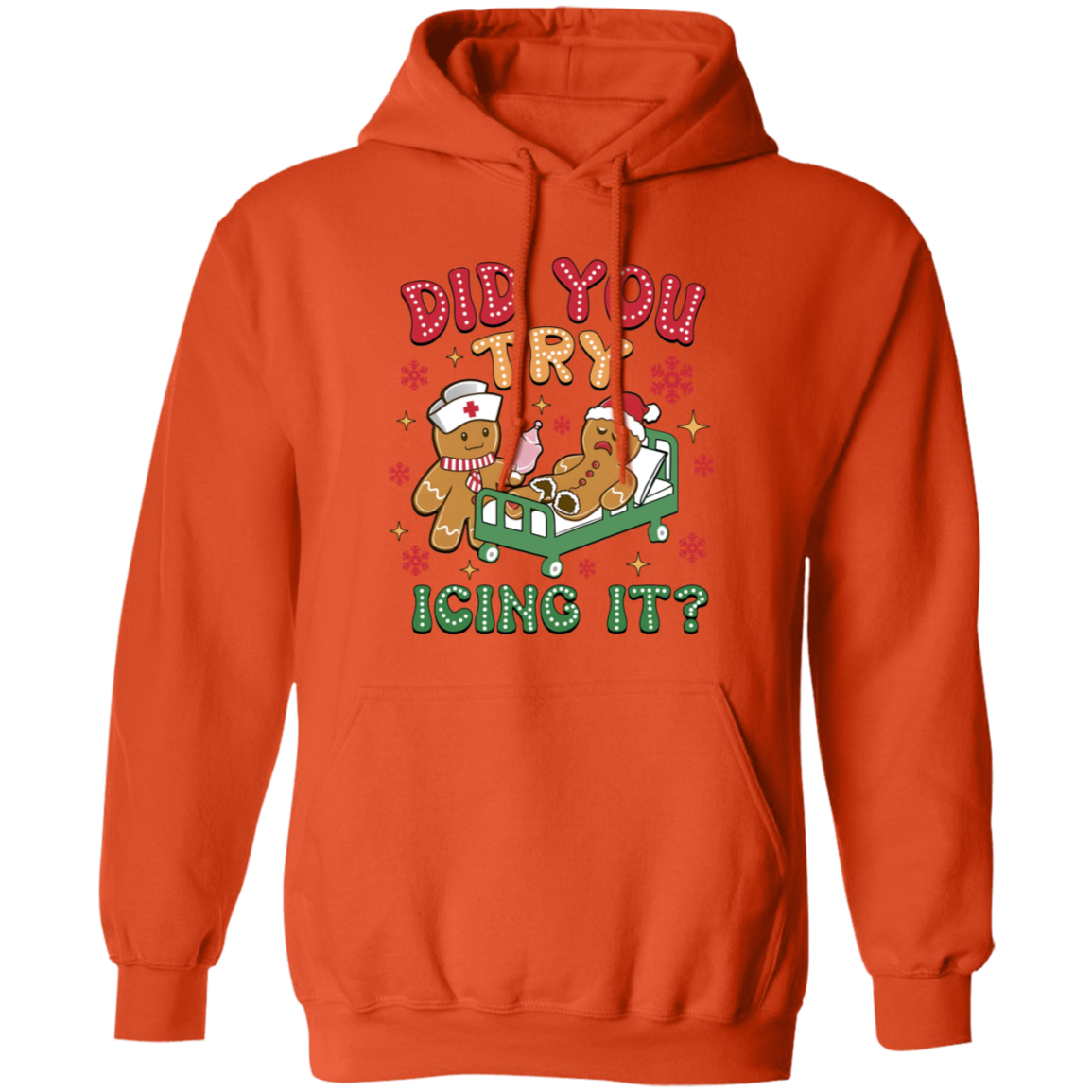 DID YOU TRY ICING IT CHRISTMAS GINGERBREAD  Pullover Hoodie