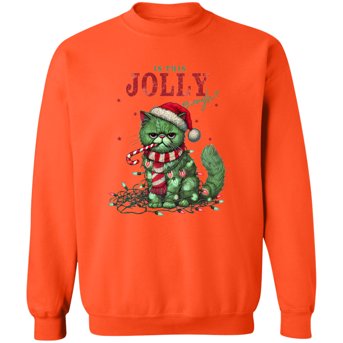 "IS THIS JOLLY ENOUGH" CHRISTMAS HOLIDAY GRUMPY CAT Crewneck Pullover Sweatshirt