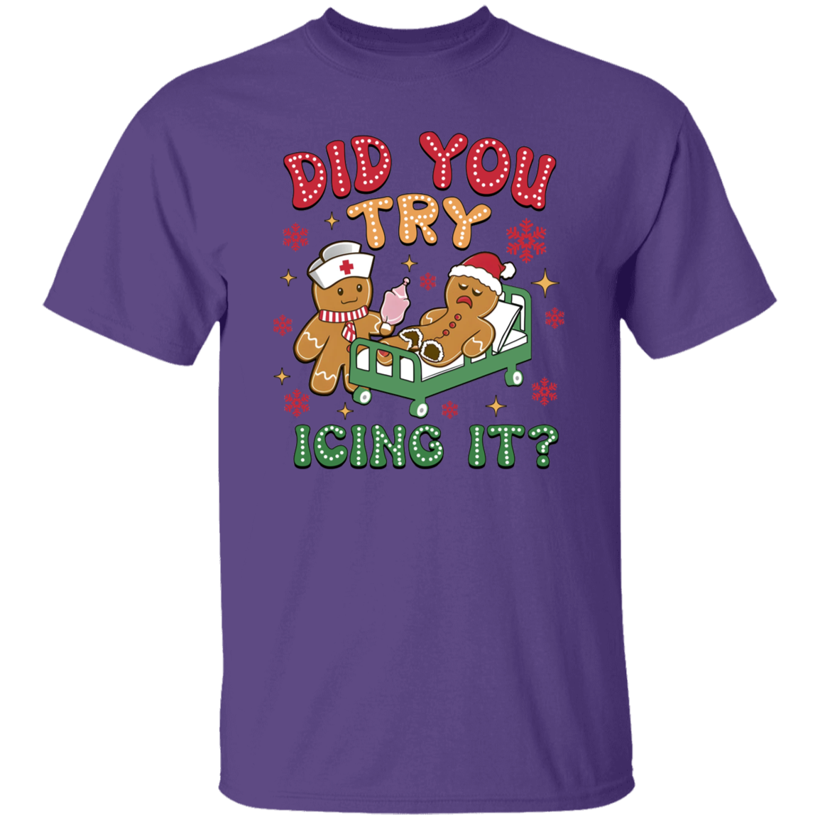 DID YOU TRY ICING IT CHRISTMAS GINGERBREAD  T-Shirt