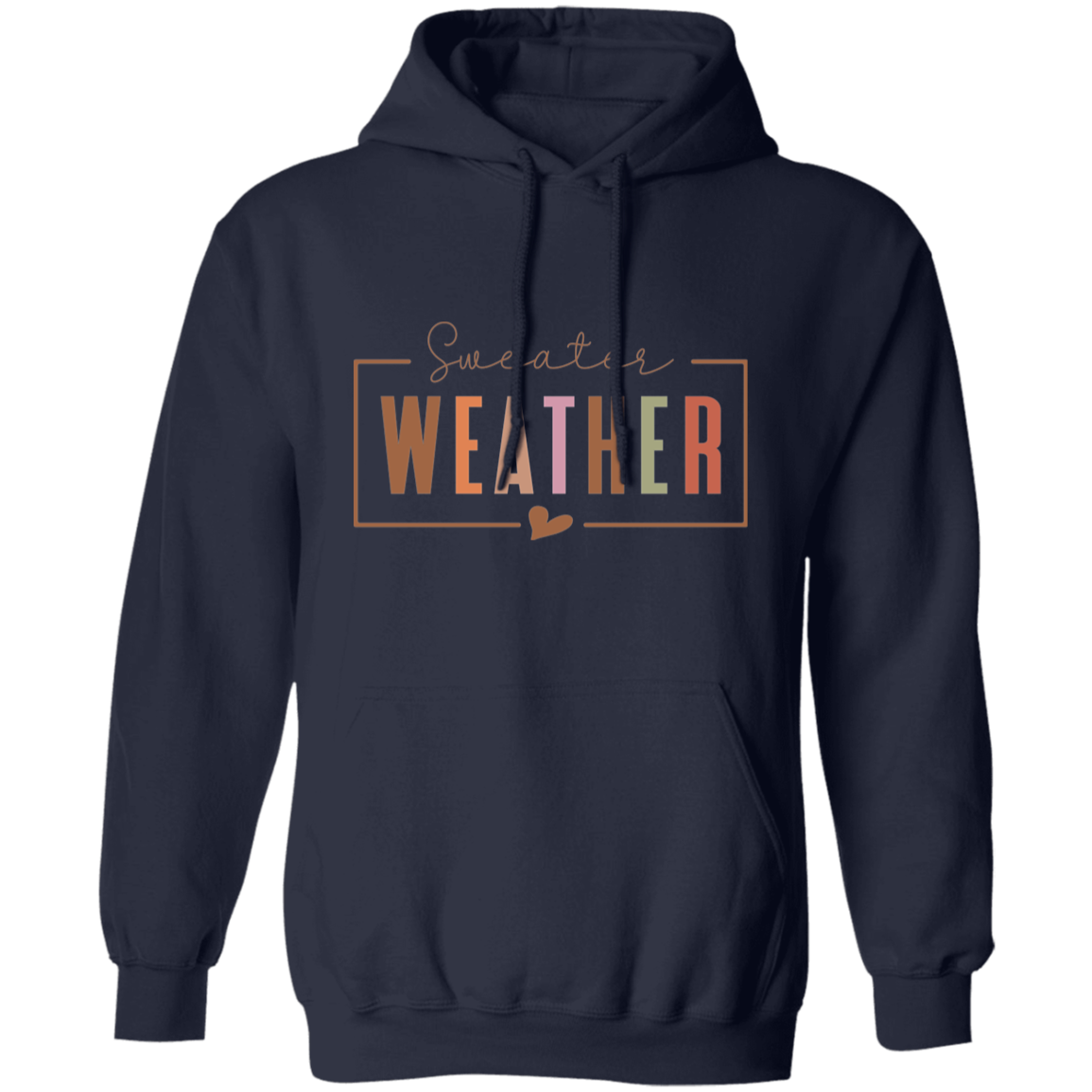 "Sweater Weather" Winter Fall Christmas Holiday Pullover Hoodie