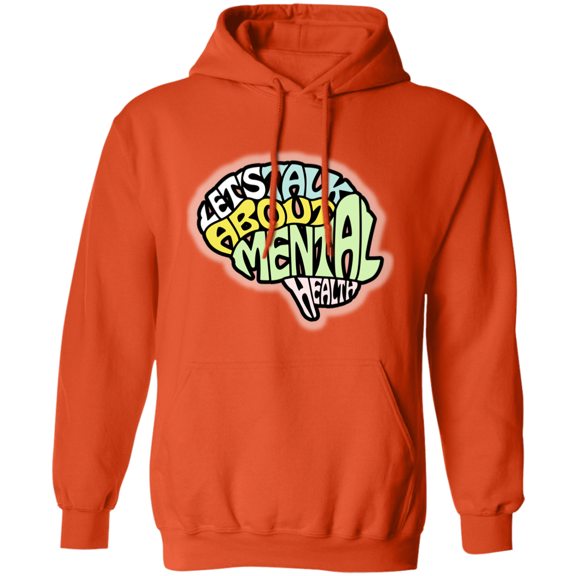 LETS TALK ABOUT MENTAL HEALTH Pullover Hoodie