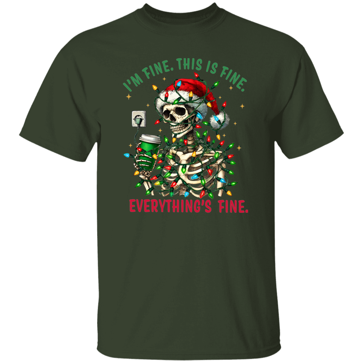 "I'M FINE. THIS IS FINE. EVERYTHING'S FINE" CHRISTMAS HOLIDAY SKELETON WITH COFFEE T-Shirt