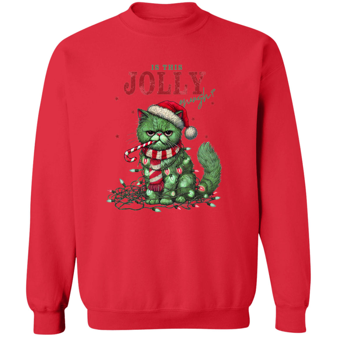 "IS THIS JOLLY ENOUGH" CHRISTMAS HOLIDAY GRUMPY CAT Crewneck Pullover Sweatshirt