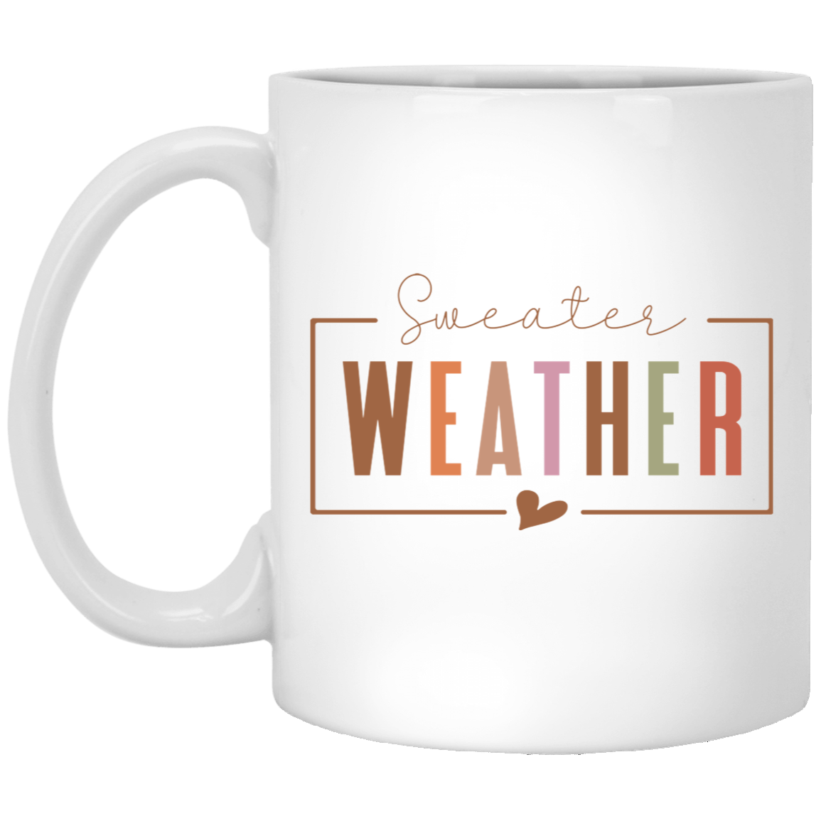 "Sweater Weather" Winter Fall Christmas Holiday  11oz White Mug