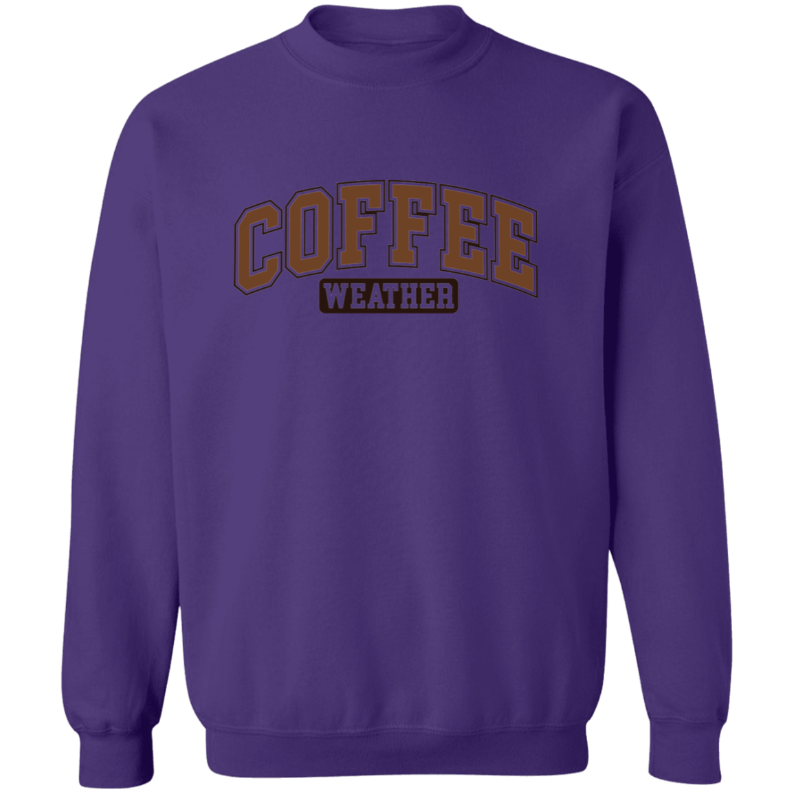 COFFEE WEATHER WINTER FALL CHRISTMAS Crewneck Pullover Sweatshirt