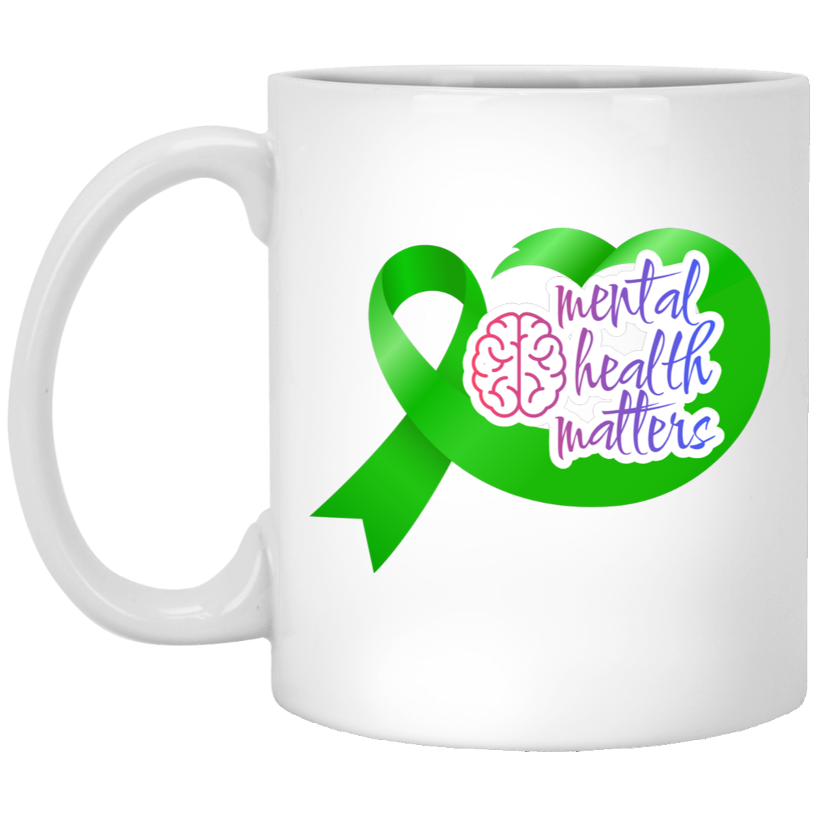 MENTAL HEALTH MATTERS GREEN RIBBON 11oz White Mug