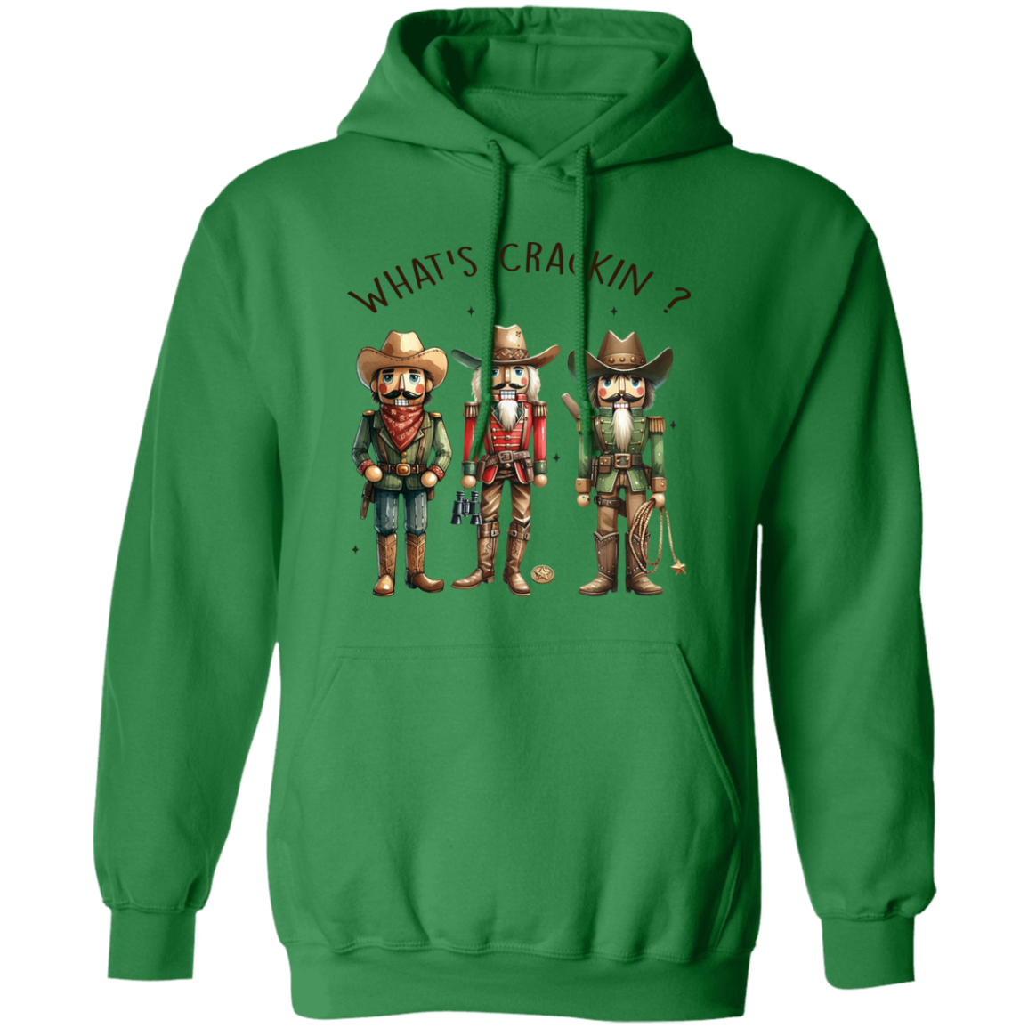 WHAT'S CRACKIN? WESTERN CHRISTMAS NUTCRACKERS Pullover Hoodie