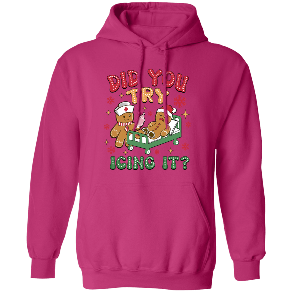 DID YOU TRY ICING IT CHRISTMAS GINGERBREAD  Pullover Hoodie