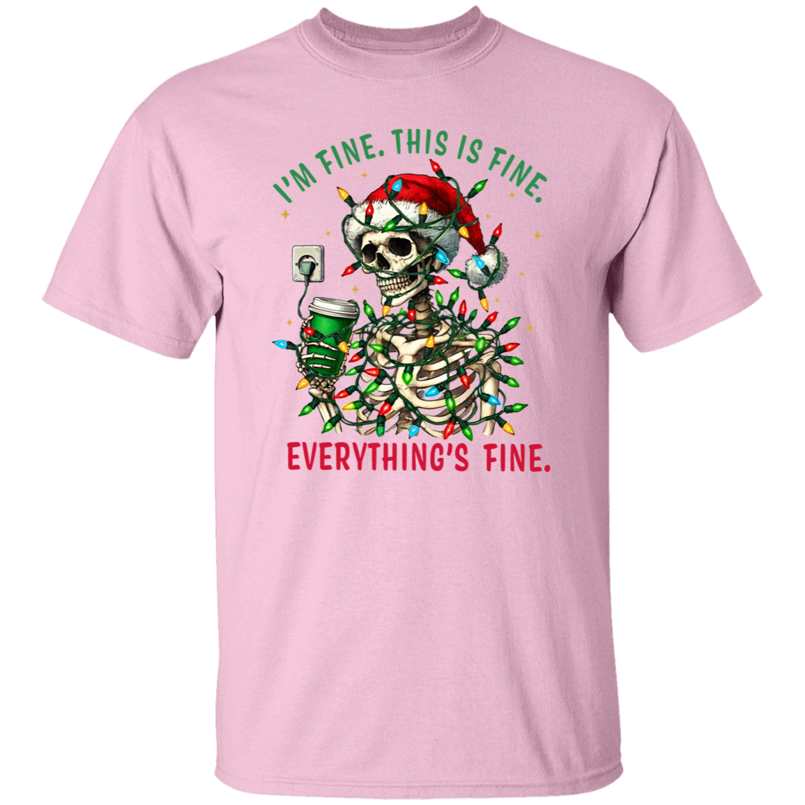 "I'M FINE. THIS IS FINE. EVERYTHING'S FINE" CHRISTMAS HOLIDAY SKELETON WITH COFFEE T-Shirt