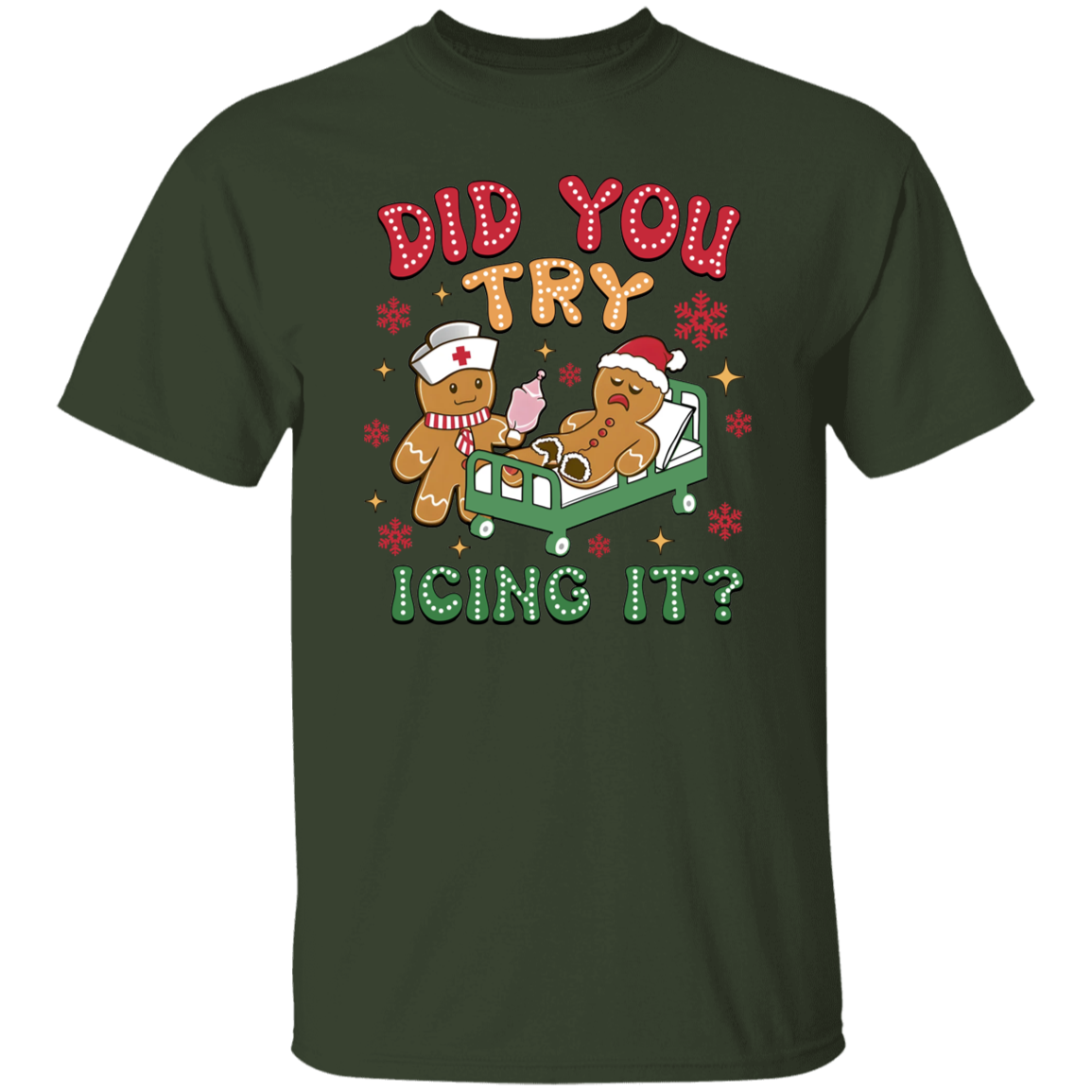 DID YOU TRY ICING IT CHRISTMAS GINGERBREAD  T-Shirt